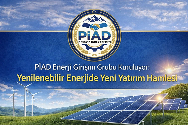 PİAD Enerji Girişim Grubu Kuruluyor: Yenilenebilir Enerjide Yeni Yatırım Hamlesi